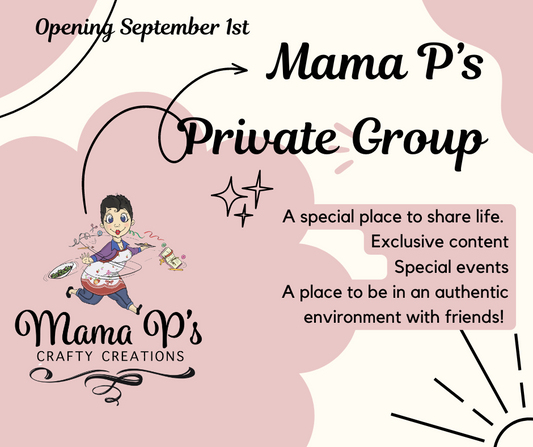 Mama P's Private Group